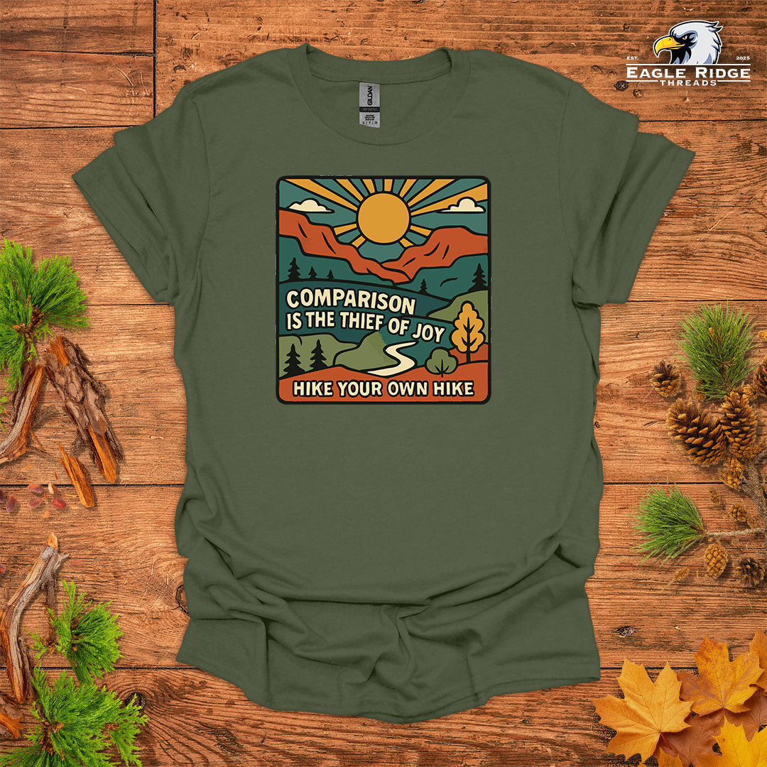 Comparison Is The Thief of Joy. Hike Your Own Hike • Hiking T-shirt • Mountain Graphic