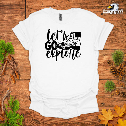 Let’s Go Explore • Hiking T-shirt • Mountain Boot Graphic
