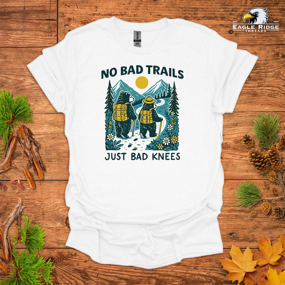 No Bad Trails Just Bad Knees • Hiking T-shirt • Bear Mountain Graphic