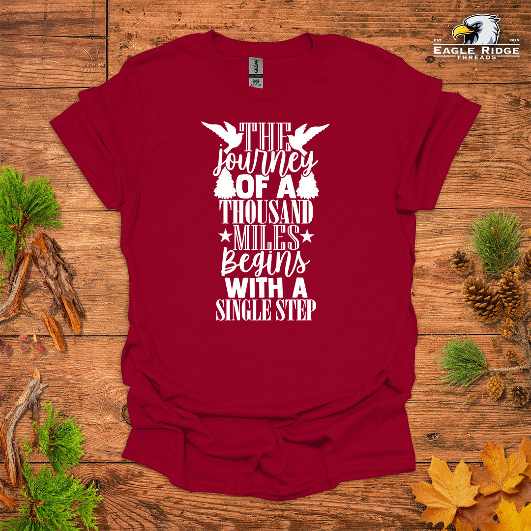 The Journey Of A Thousand Miles Begins With A Single Step • Hiking T-shirt • Bold Outdoors Typography