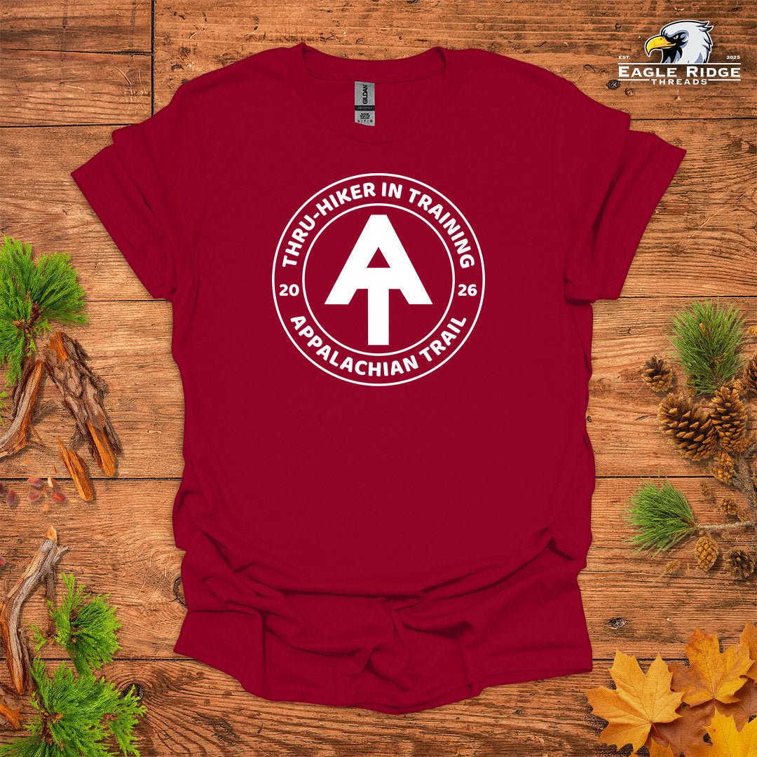 Thru-Hiker In Training Appalachian Trail 2026 • Hiking T-shirt • Trail Badge Graphic