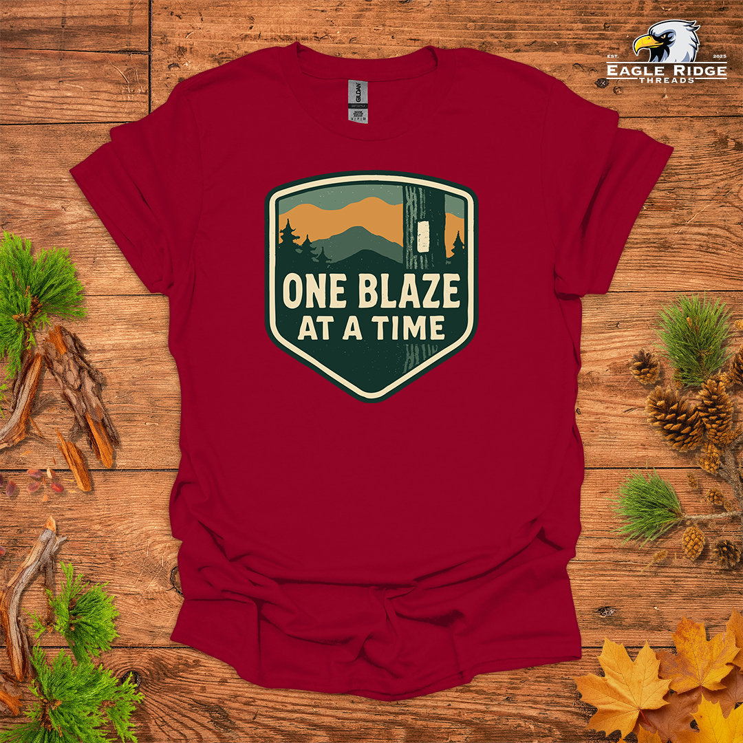 One Blaze At A Time • Hiking T-shirt • Trail Inspiration Graphic