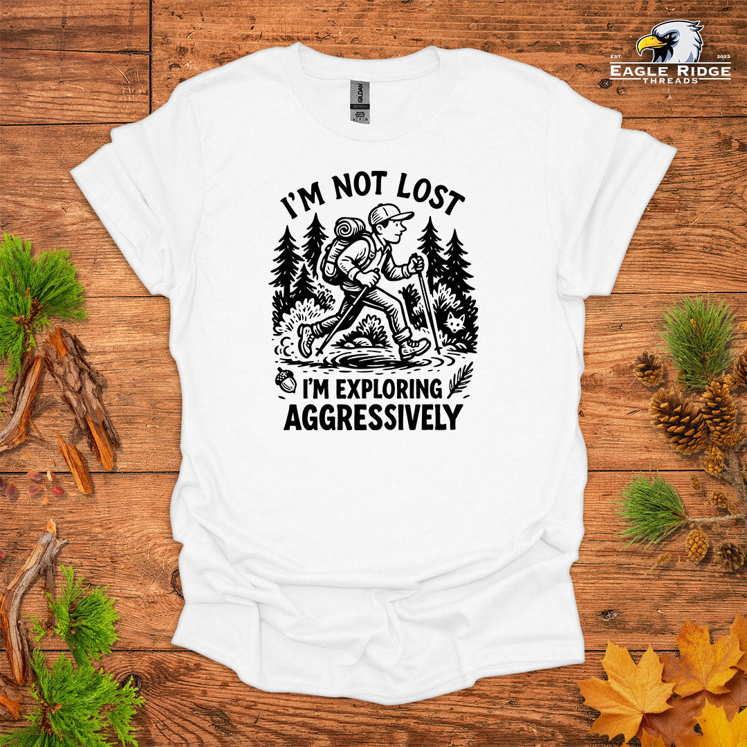 I’m Not Lost I’m Exploring Aggressively • Men's Hiking T-shirt • Retro Explorer Graphic