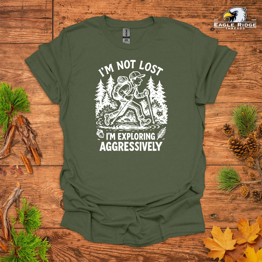 I’m Not Lost I’m Exploring Aggressively • Men's Hiking T-shirt • Retro Explorer Graphic