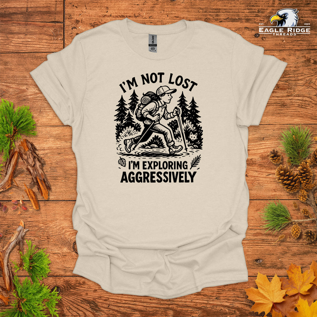 Copy of I’m Not Lost I’m Exploring Aggressively • Women's Hiking T-shirt • Retro Explorer Graphic