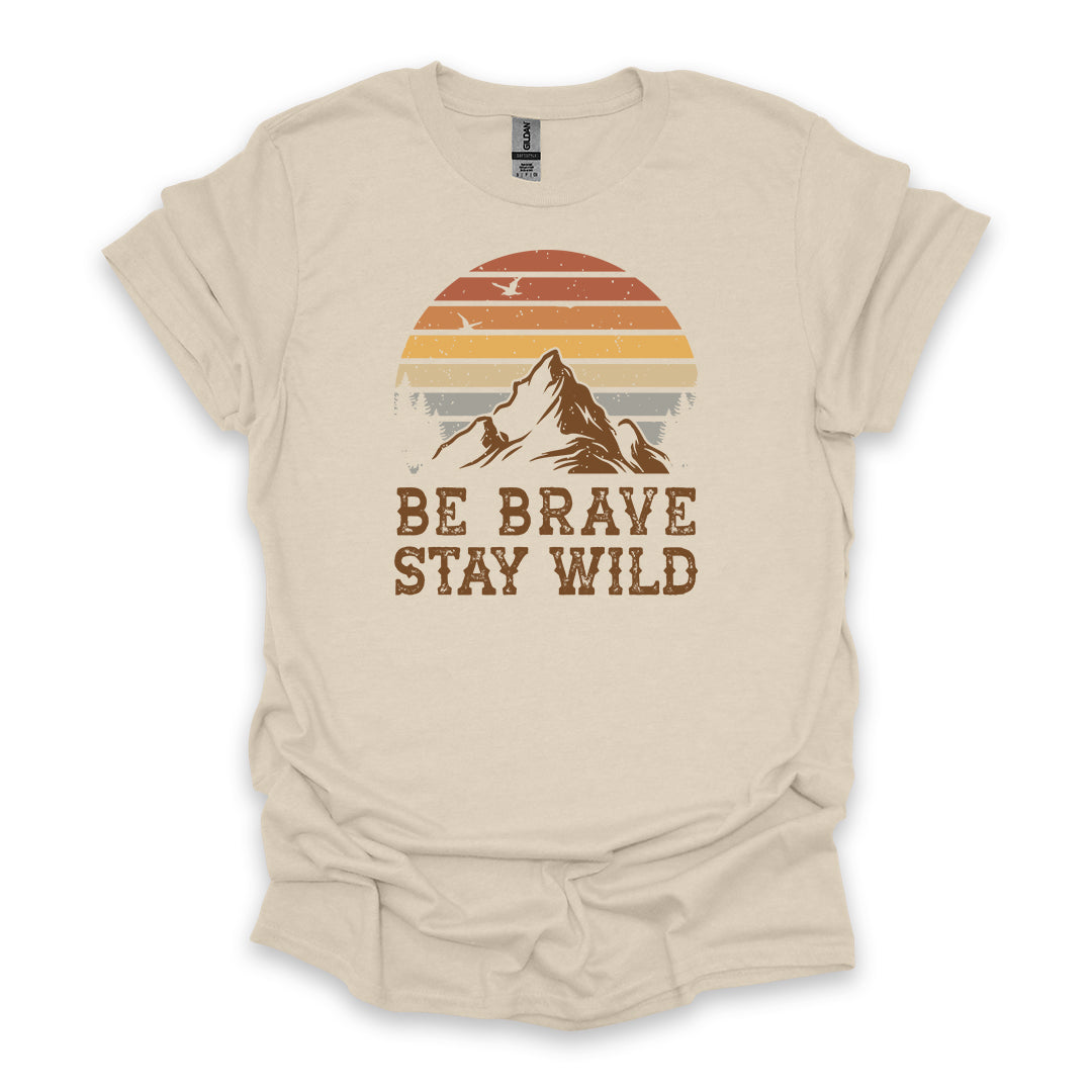 Be Brave Stay Wild • Hiking T-shirt • Retro Mountain Sunset Graphic