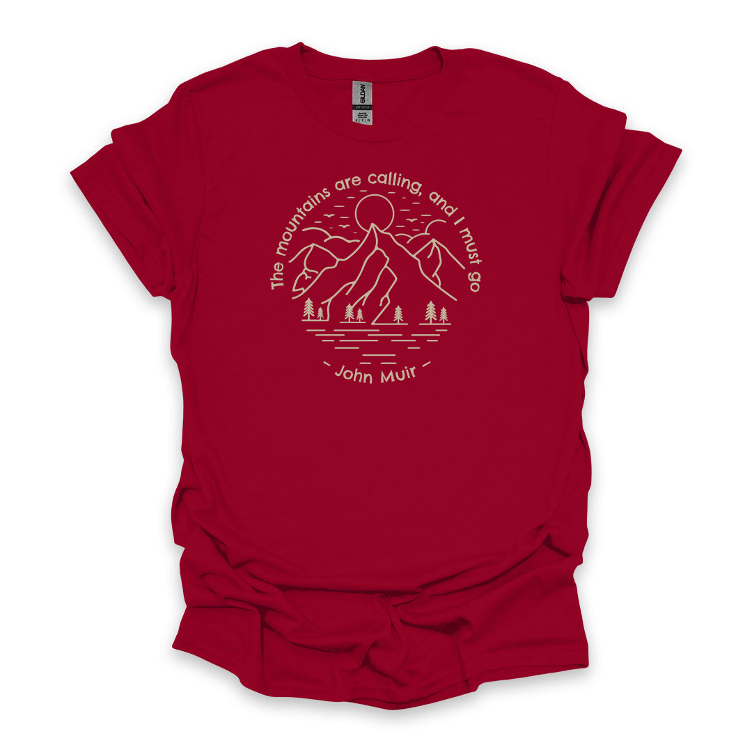 The Mountains Are Calling, And I Must Go – John Muir • Hiking T-shirt • Mountain Line Art Graphic