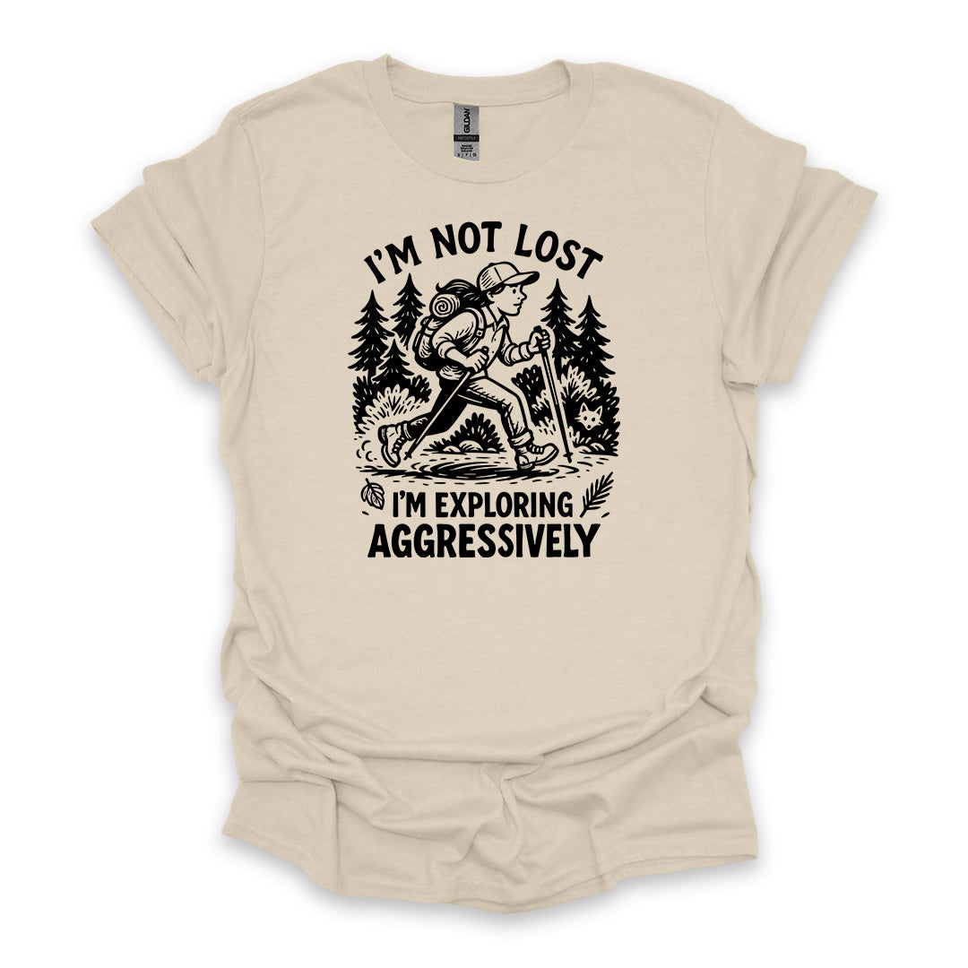 I’m Not Lost I’m Exploring Aggressively • Women's Hiking T-shirt • Retro Explorer Graphic