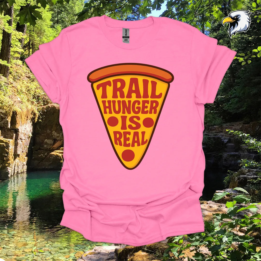 “Trail Hunger Is Real” hiking t-shirt – Pizza Graphic