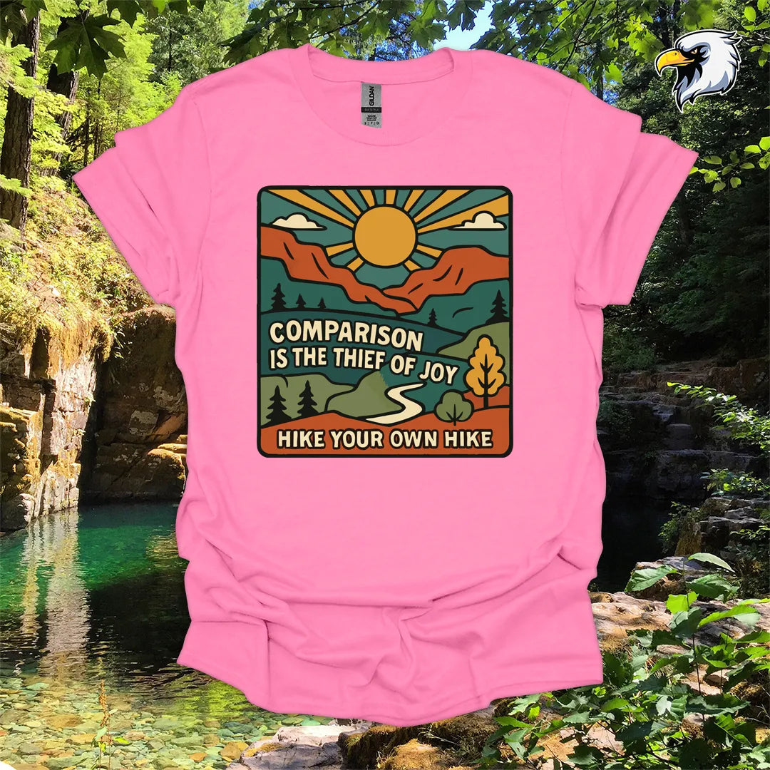 “Comparison is the thief of joy. Hike your own hike” hiking t-shirt – Mountain Graphic