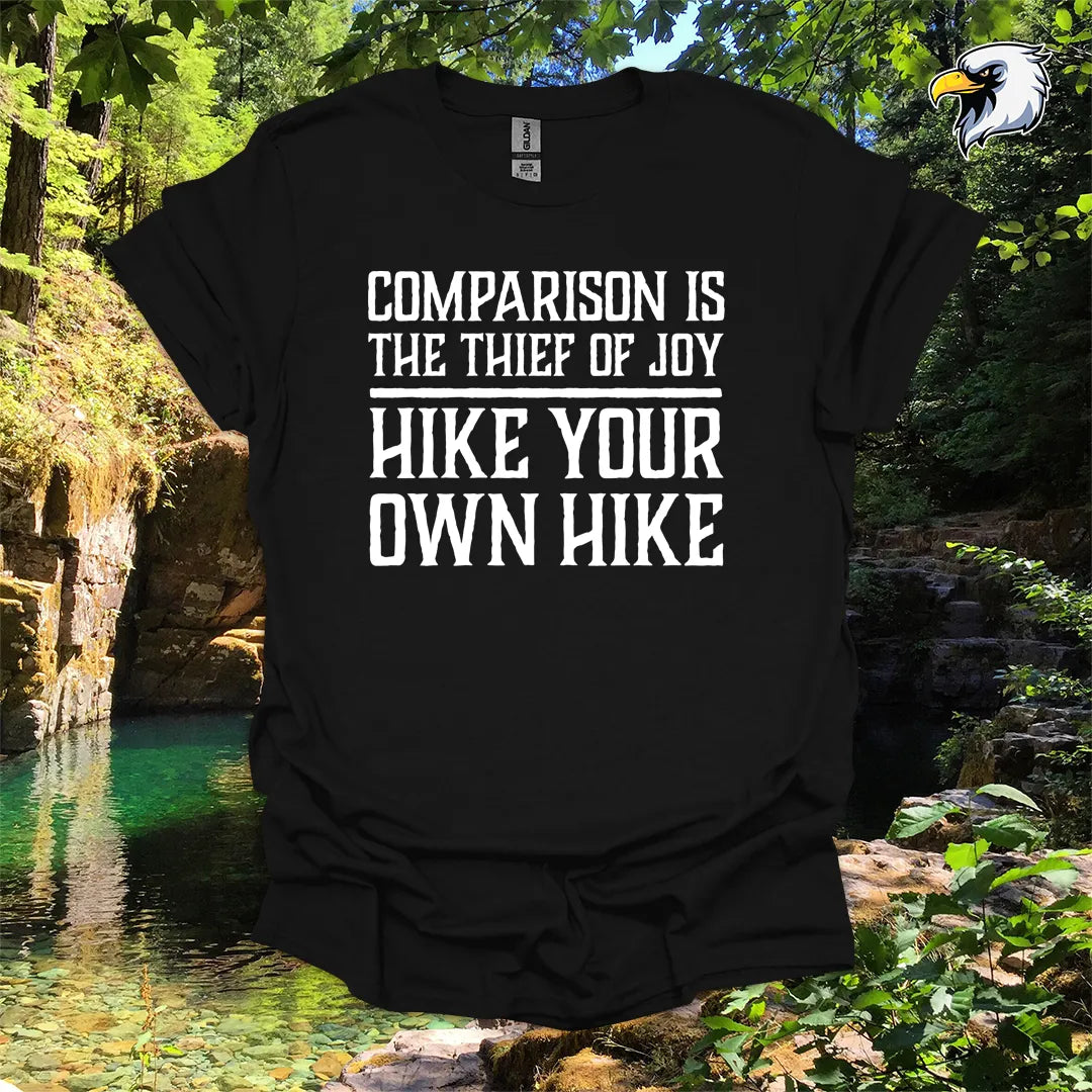 “Comparison is the thief of joy. Hike your own hike” hiking t-shirt – Vintage Typography