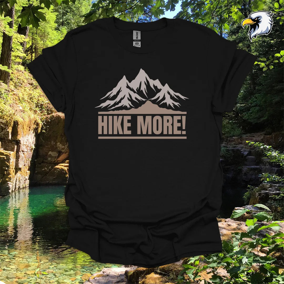 “Hike More!” hiking t-shirt – Bold Mountain Graphic