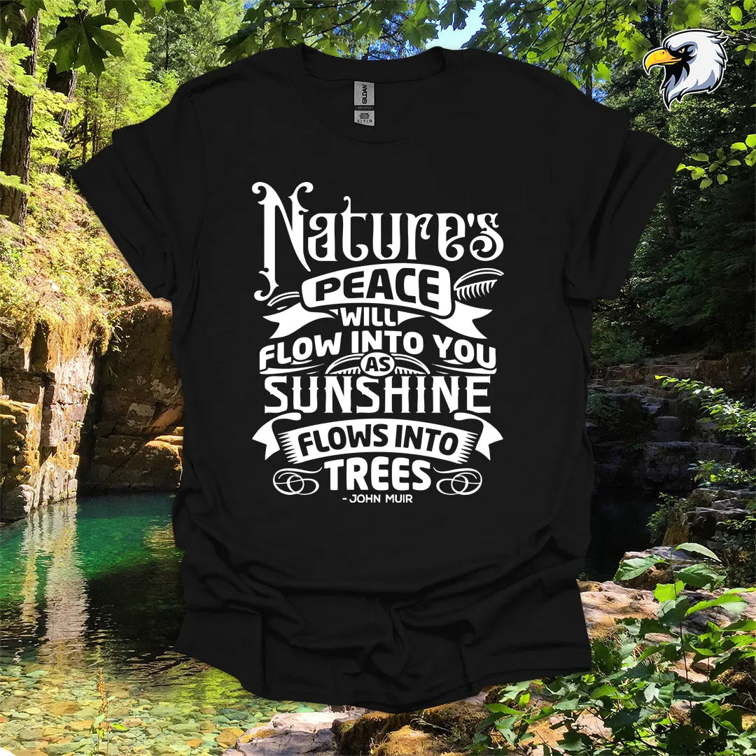 “Nature’s Peace Will Flow Into You” Hiking T-Shirt – Vintage Typography