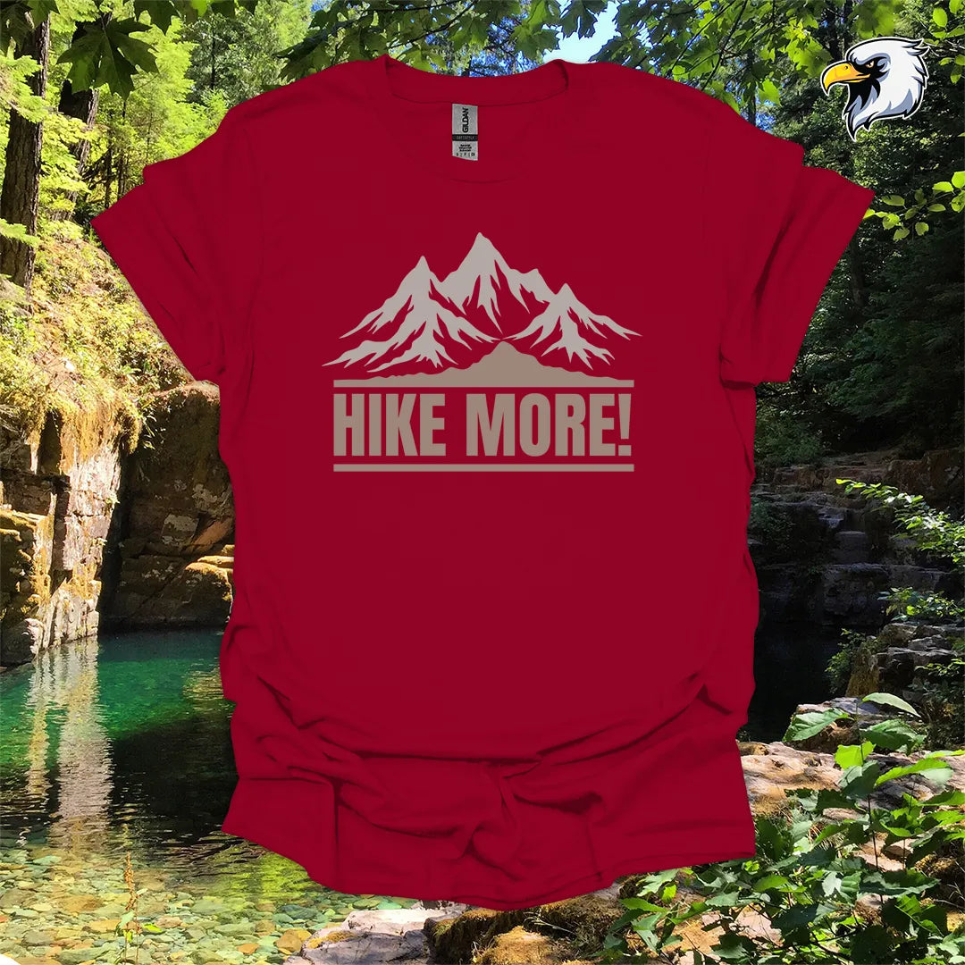 “Hike More!” hiking t-shirt – Bold Mountain Graphic