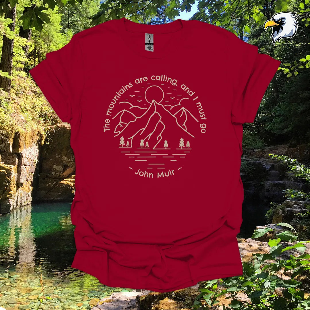 “The mountains are calling, and I must go” hiking t-shirt – Mountain Line Art