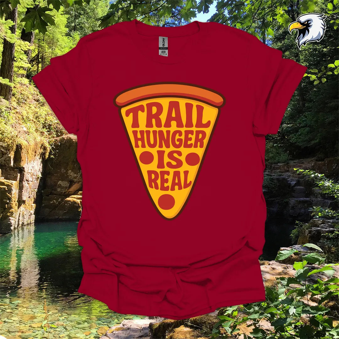 “Trail Hunger Is Real” hiking t-shirt – Pizza Graphic