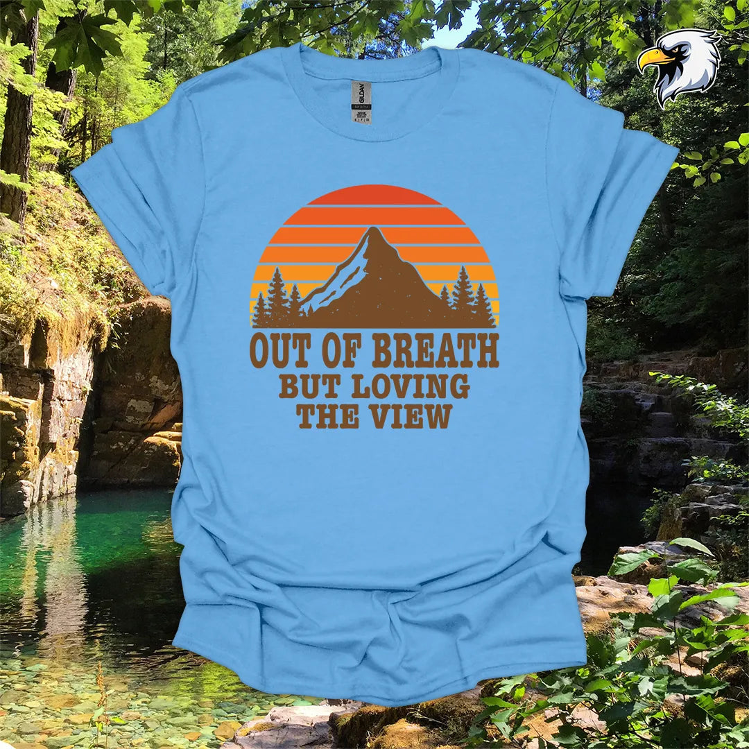 “Out of Breath But Loving the View” Hiking T-Shirt – Mountain Sunset Graphic