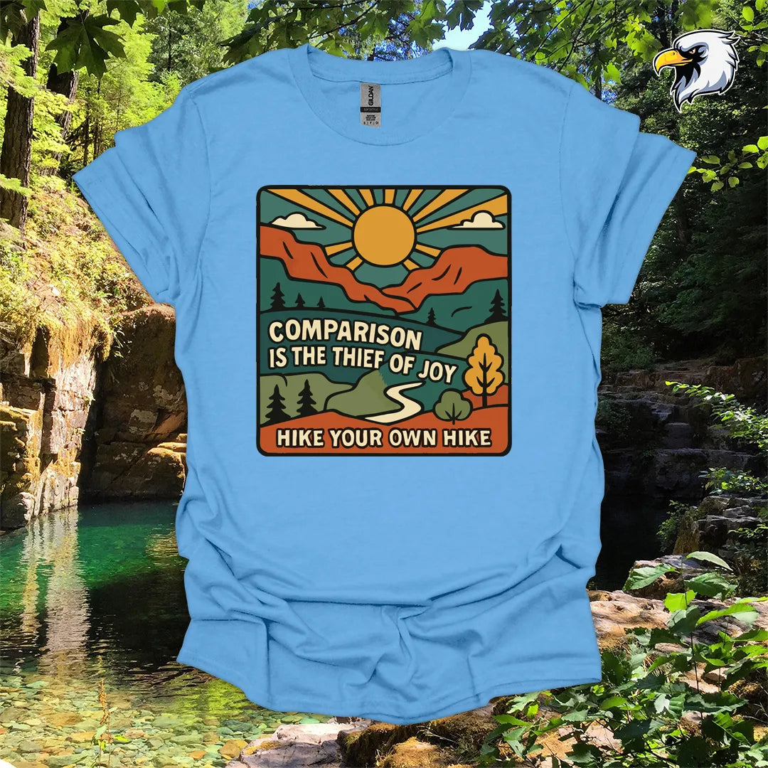 “Comparison is the thief of joy. Hike your own hike” hiking t-shirt – Mountain Graphic