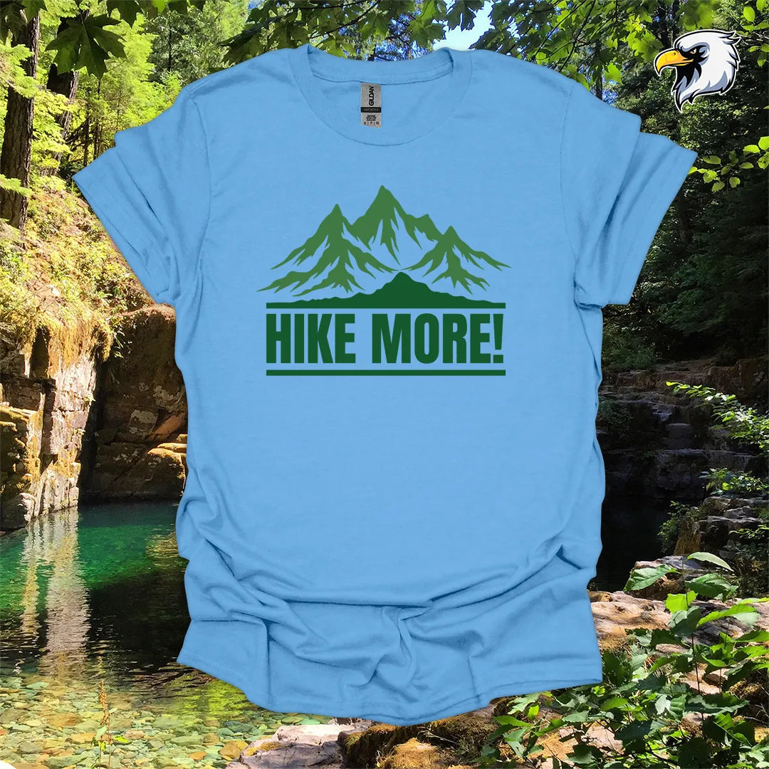 “Hike More!” hiking t-shirt – Bold Mountain Graphic
