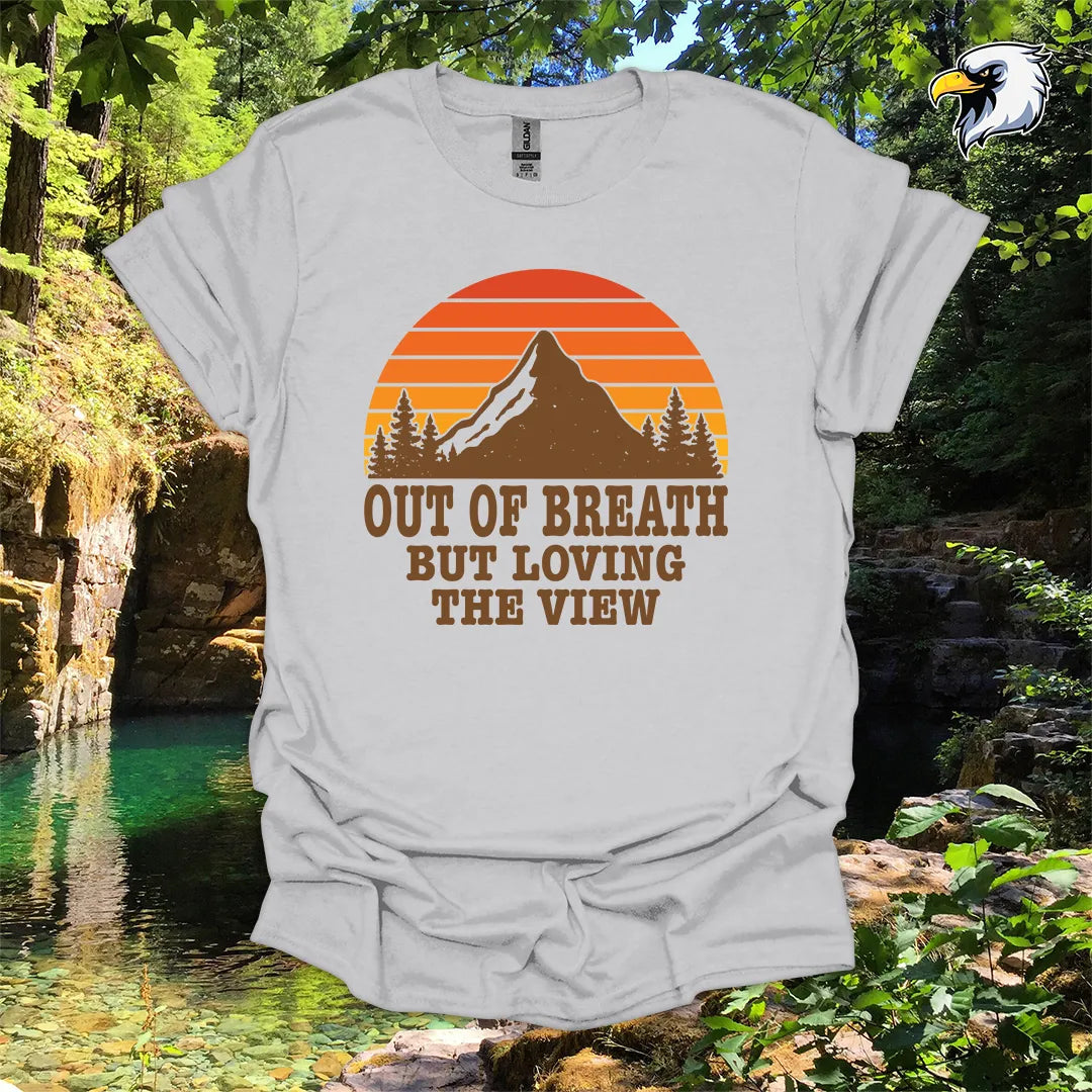 “Out of Breath But Loving the View” Hiking T-Shirt – Mountain Sunset Graphic