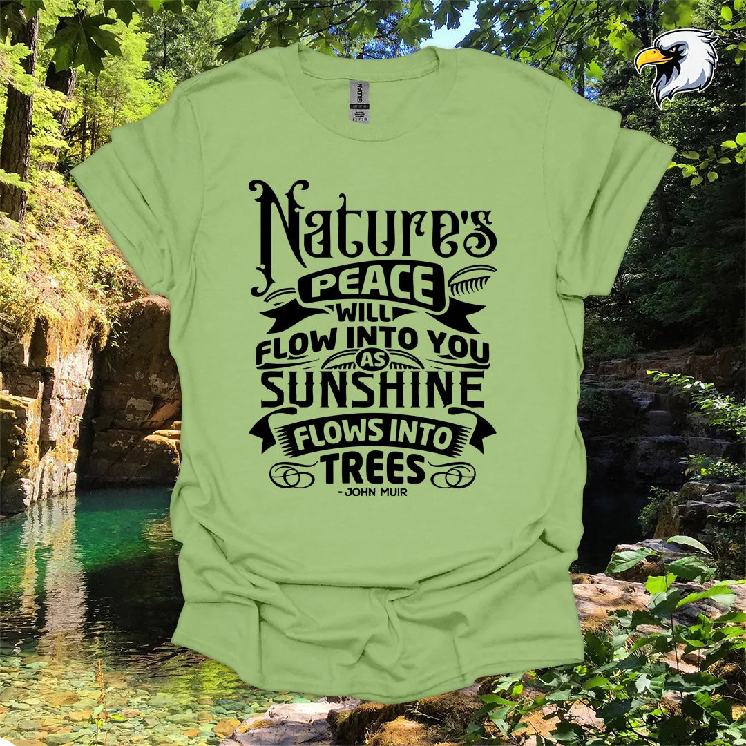 “Nature’s Peace Will Flow Into You” Hiking T-Shirt – Vintage Typography