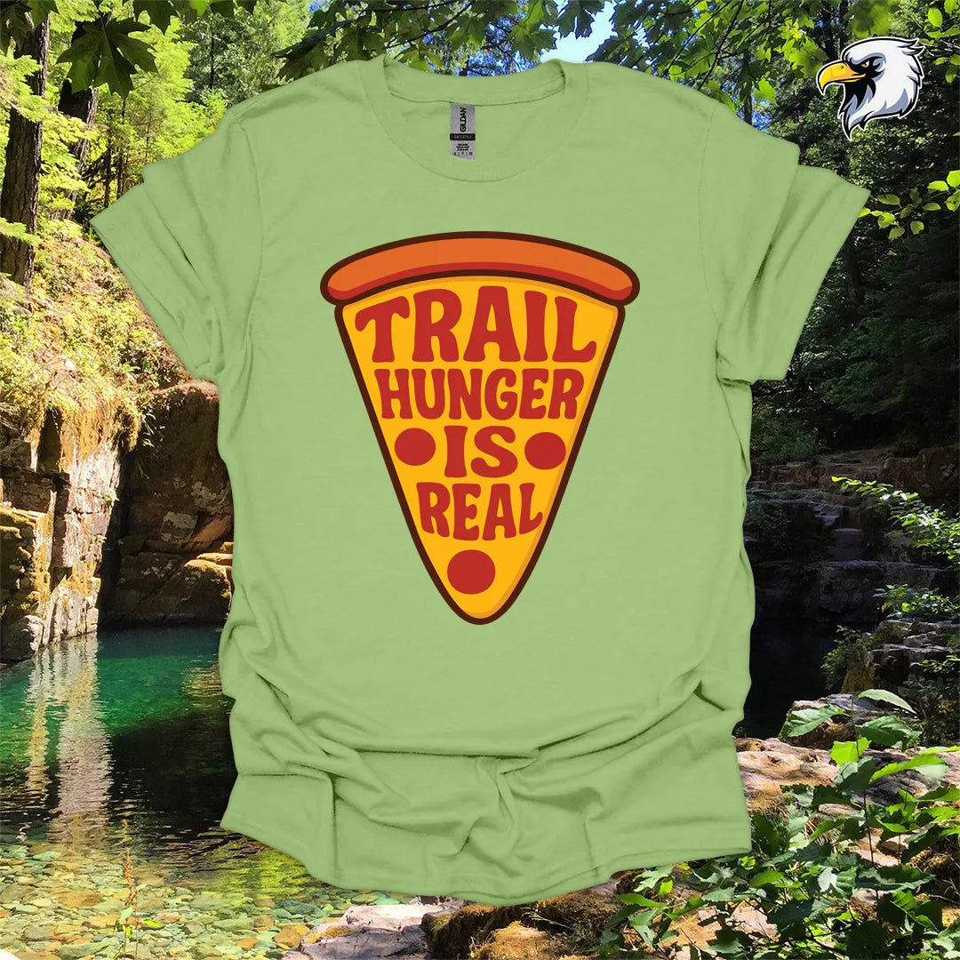 “Trail Hunger Is Real” hiking t-shirt – Pizza Graphic
