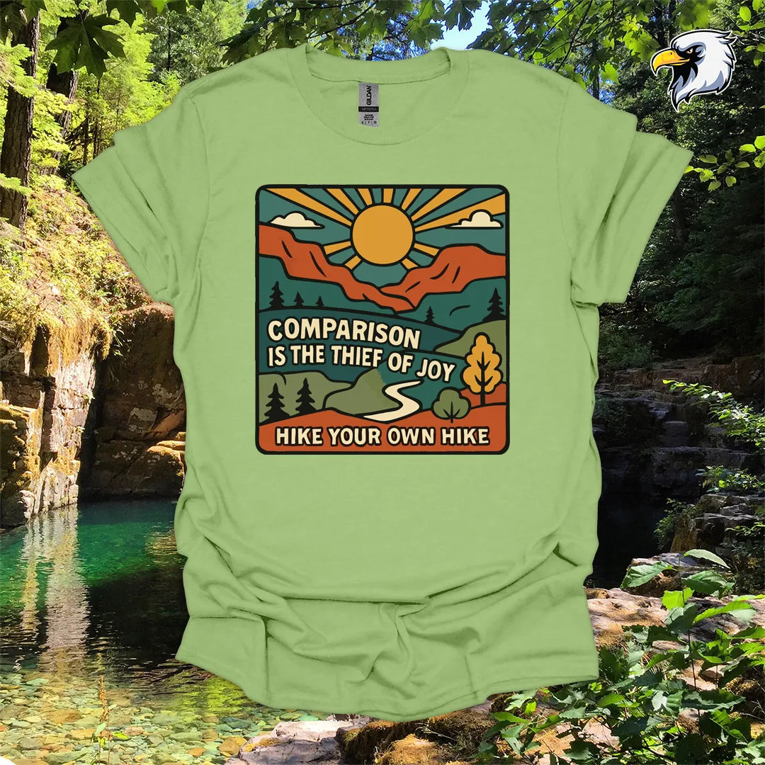 “Comparison is the thief of joy. Hike your own hike” hiking t-shirt – Mountain Graphic