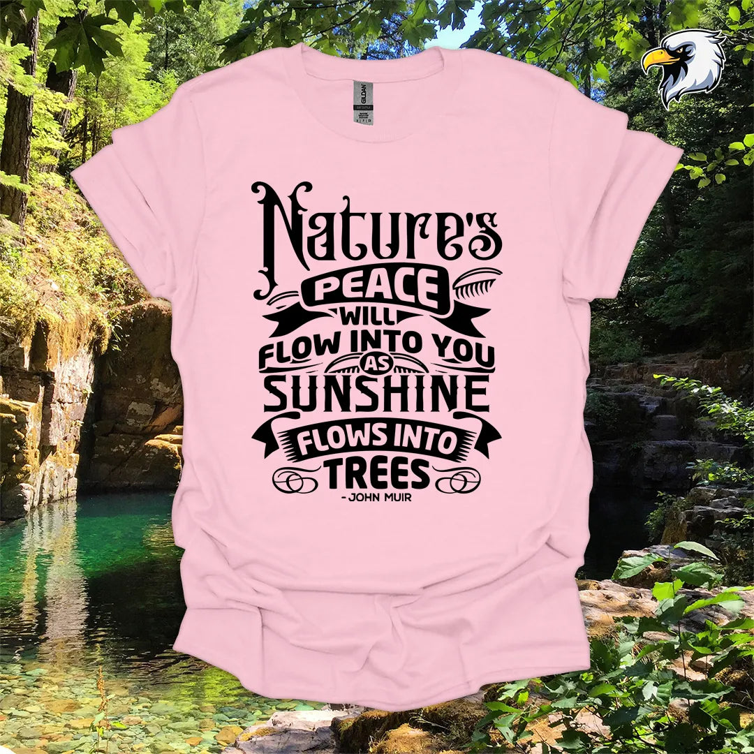 “Nature’s Peace Will Flow Into You” Hiking T-Shirt – Vintage Typography