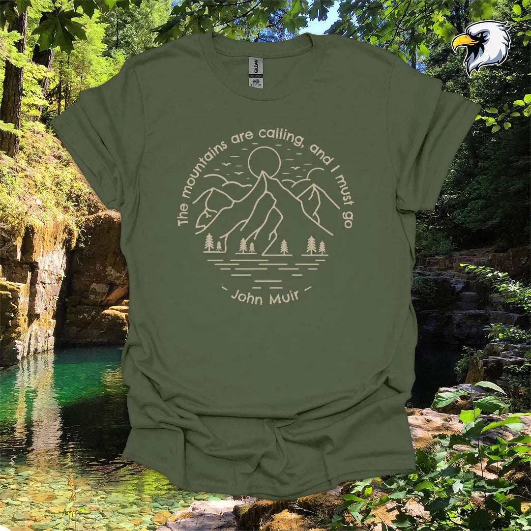 “The mountains are calling, and I must go” hiking t-shirt – Mountain Line Art