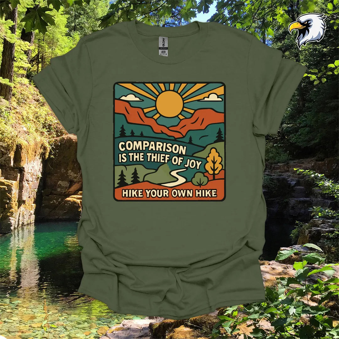 “Comparison is the thief of joy. Hike your own hike” hiking t-shirt – Mountain Graphic
