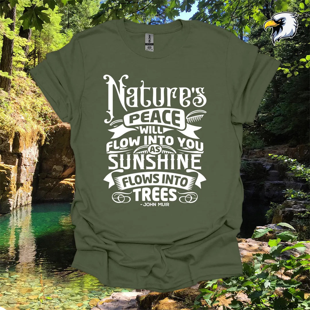 “Nature’s Peace Will Flow Into You” Hiking T-Shirt – Vintage Typography