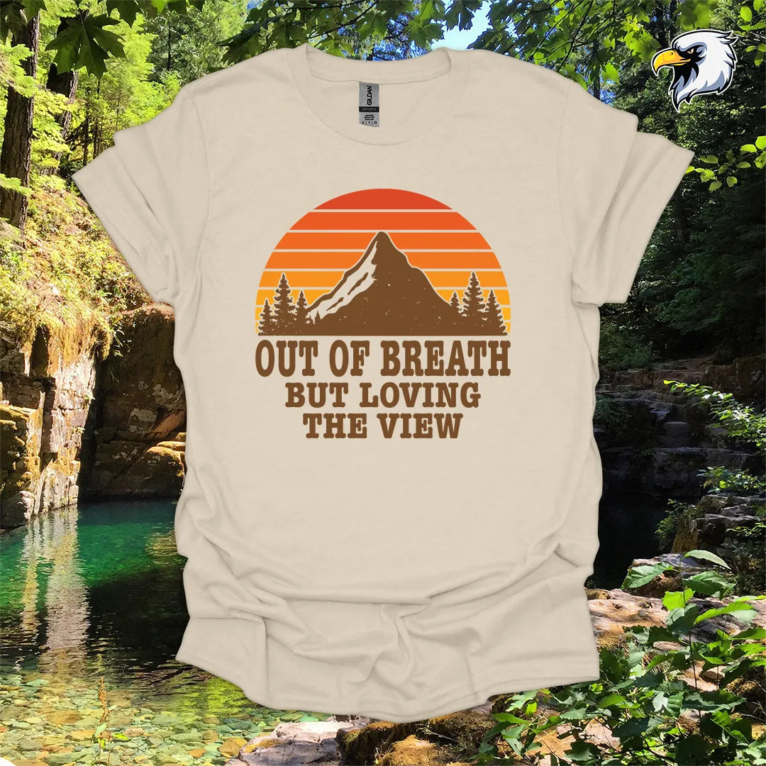 “Out of Breath But Loving the View” Hiking T-Shirt – Mountain Sunset Graphic