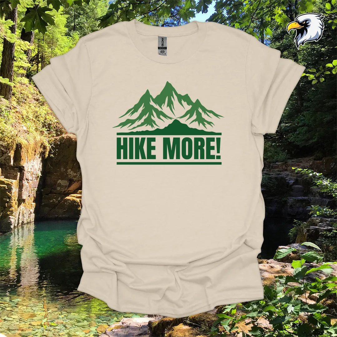 “Hike More!” hiking t-shirt – Bold Mountain Graphic