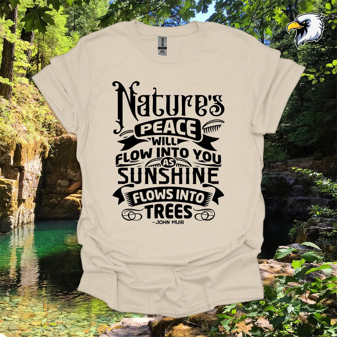 “Nature’s Peace Will Flow Into You” Hiking T-Shirt – Vintage Typography