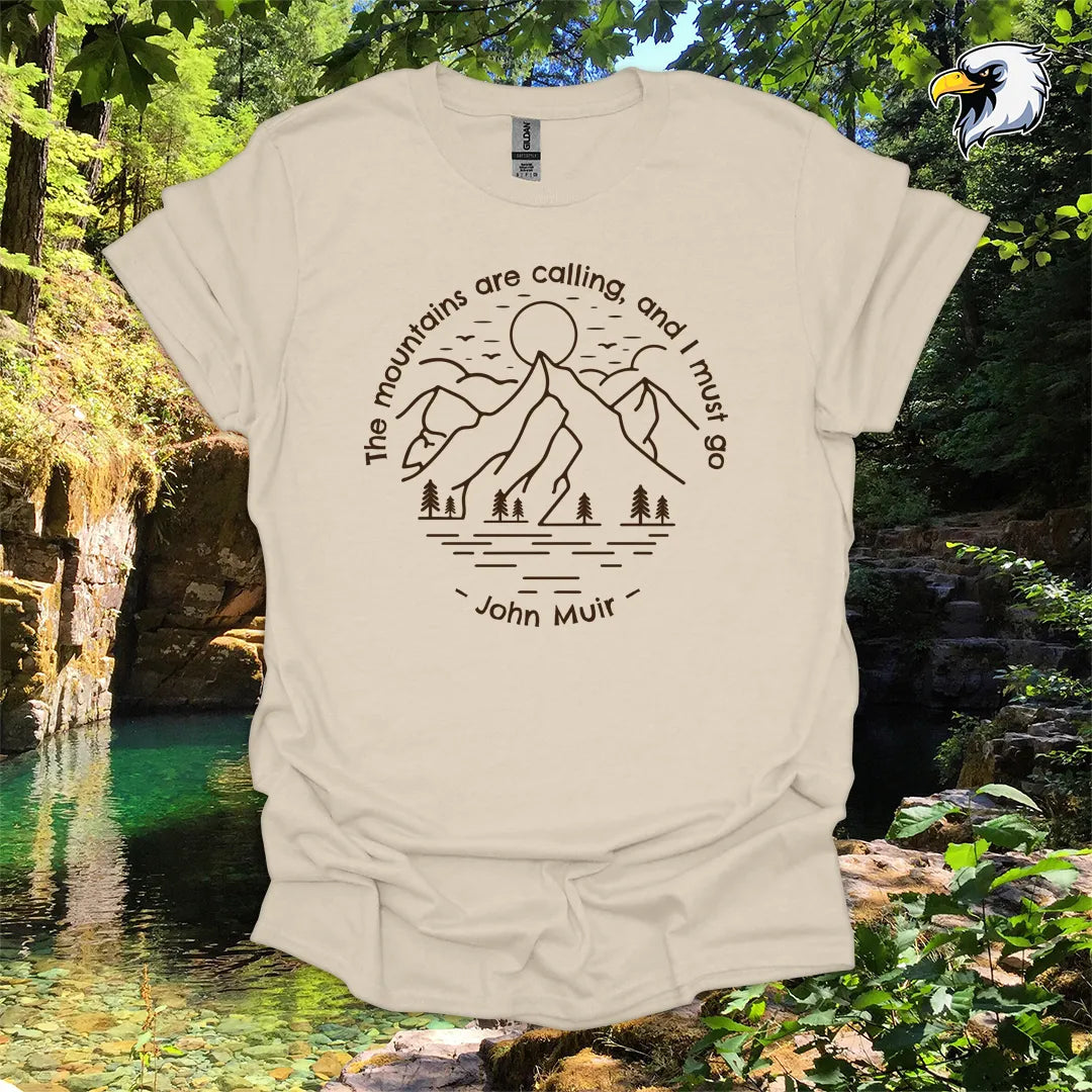 “The mountains are calling, and I must go” hiking t-shirt – Mountain Line Art