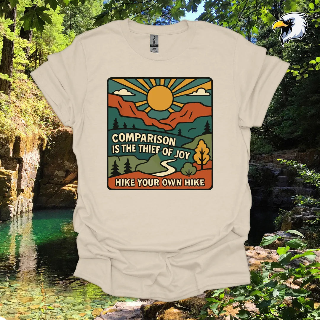 “Comparison is the thief of joy. Hike your own hike” hiking t-shirt – Mountain Graphic