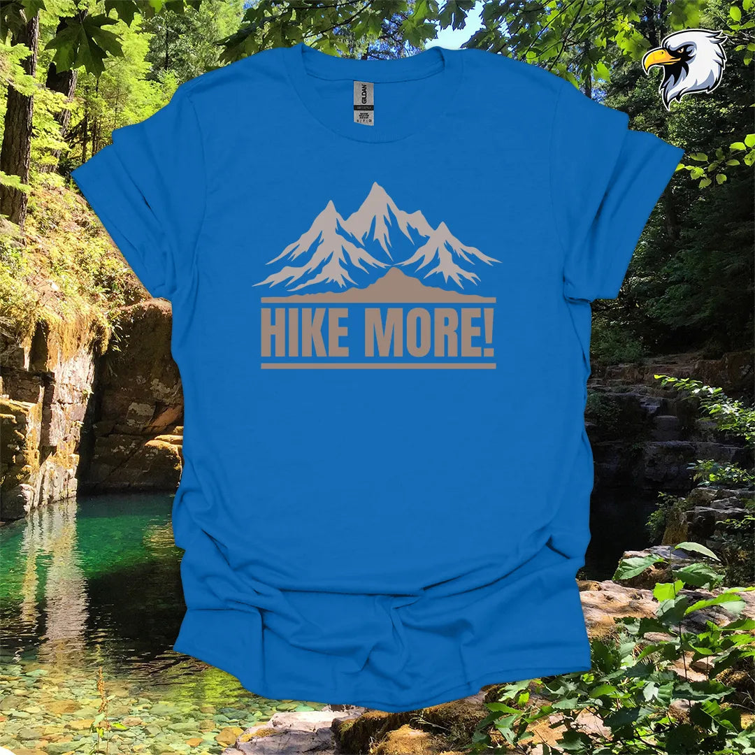 “Hike More!” hiking t-shirt – Bold Mountain Graphic