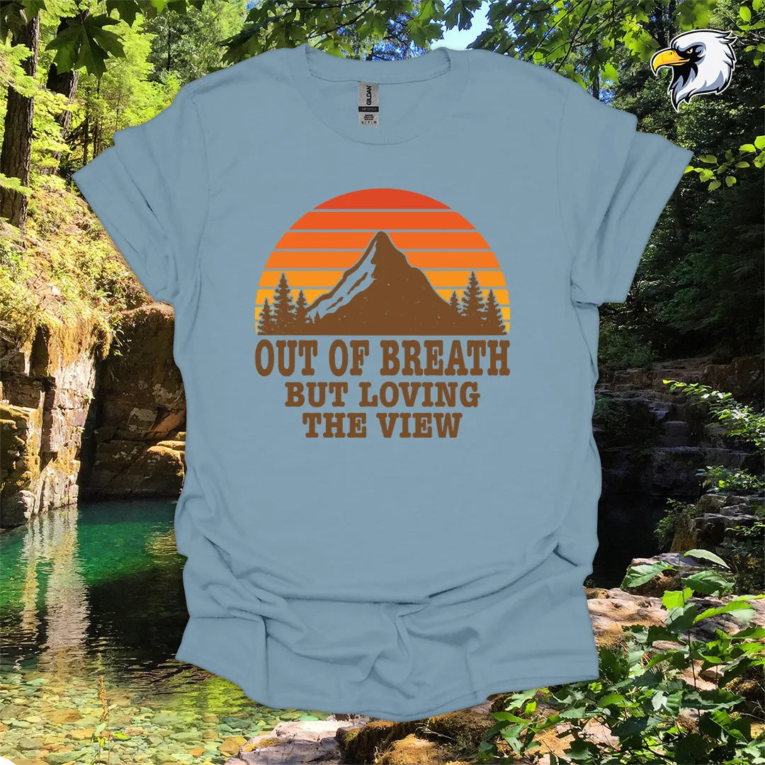 “Out of Breath But Loving the View” Hiking T-Shirt – Mountain Sunset Graphic