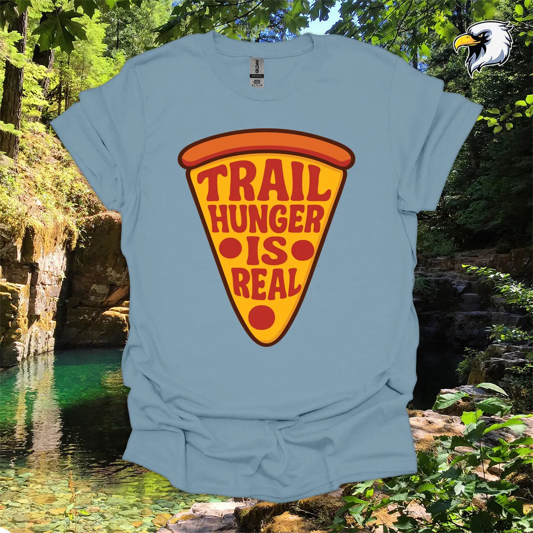 “Trail Hunger Is Real” hiking t-shirt – Pizza Graphic