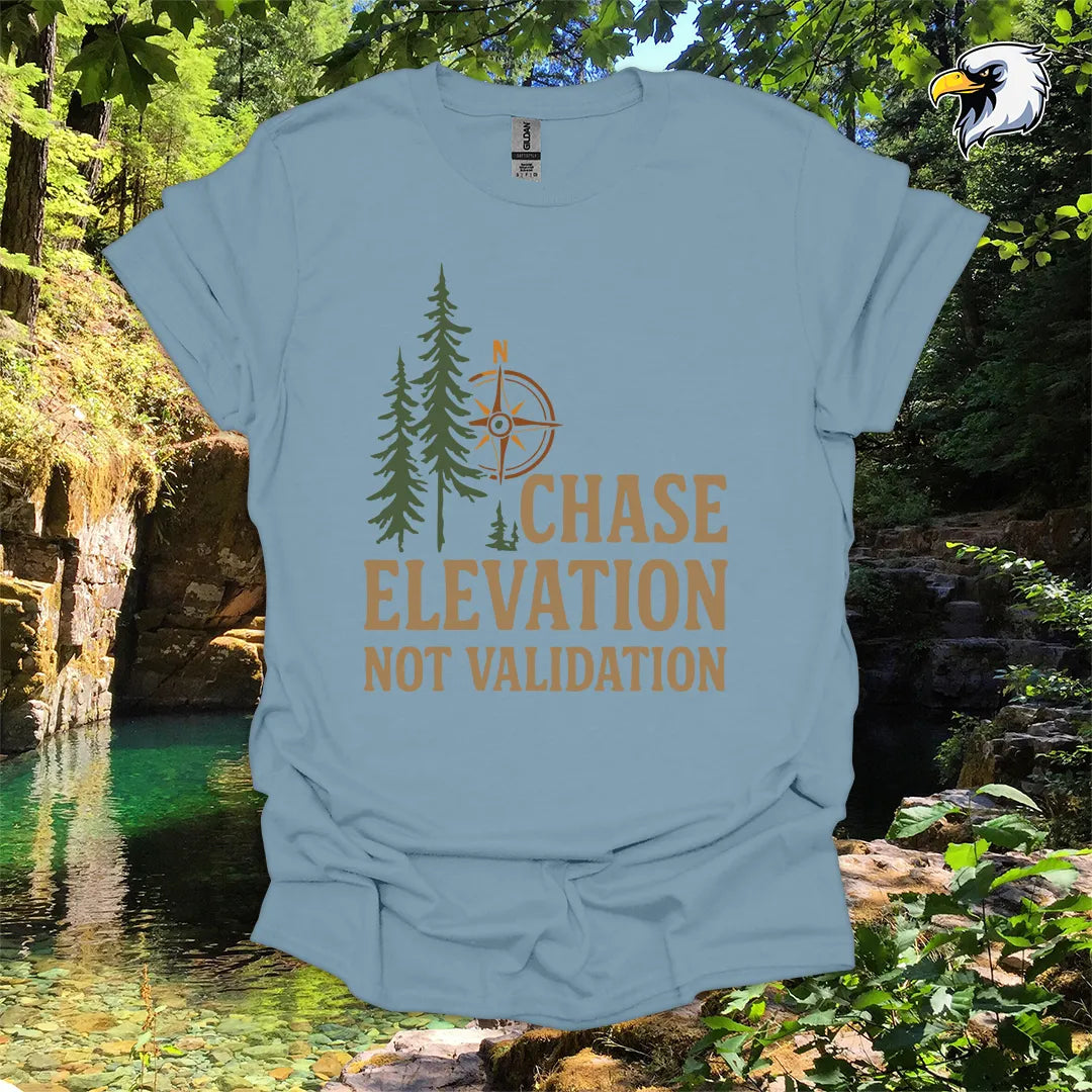 “Chase Elevation Not Validation” hiking t-shirt – Compass & Pines Graphic