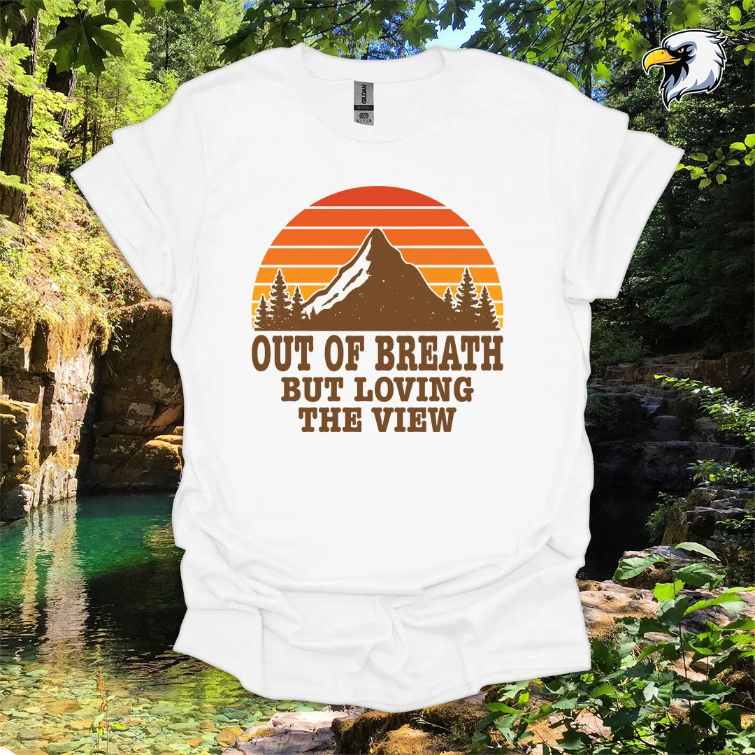 “Out of Breath But Loving the View” Hiking T-Shirt – Mountain Sunset Graphic
