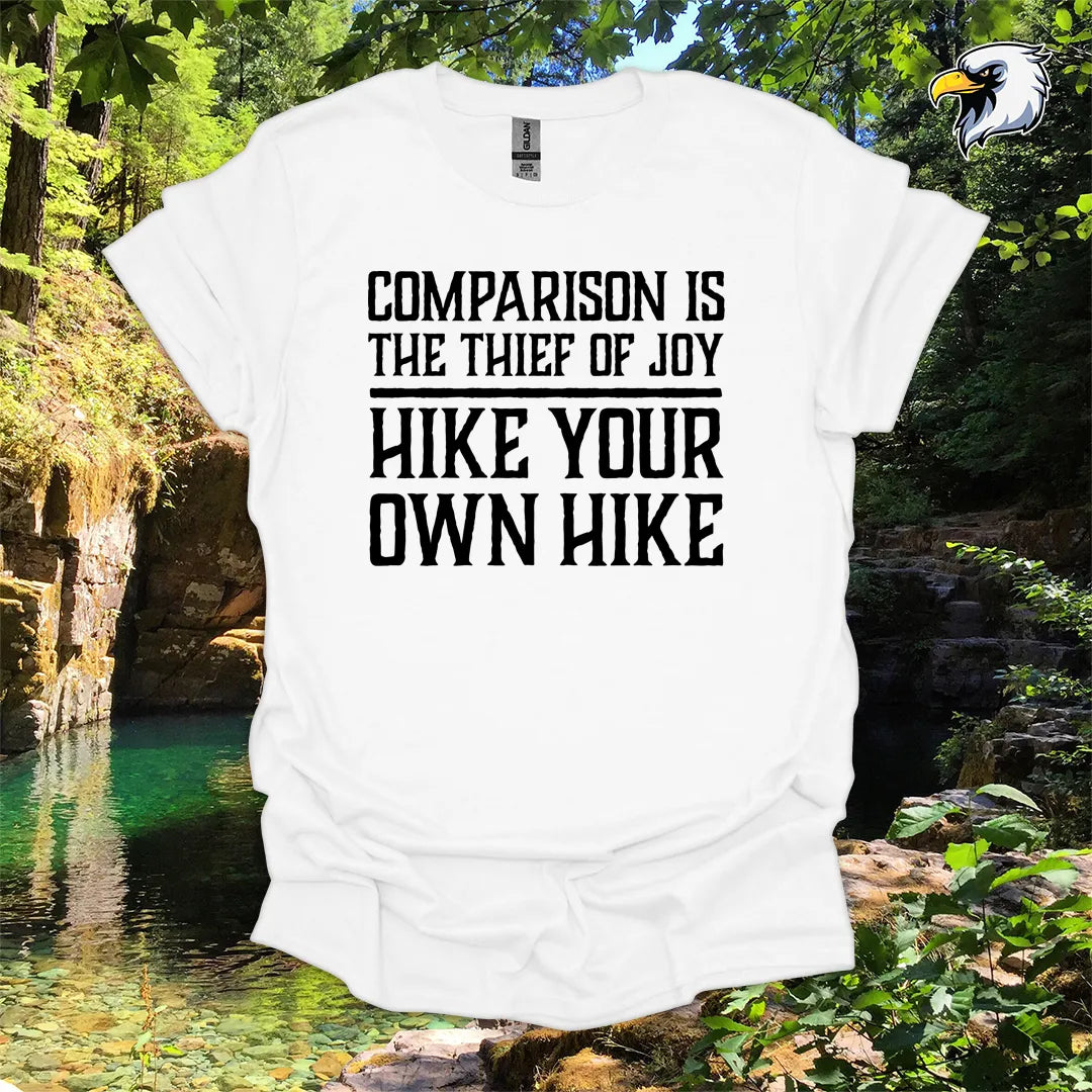 “Comparison is the thief of joy. Hike your own hike” hiking t-shirt – Vintage Typography