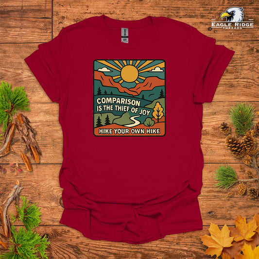 Comparison Is The Thief of Joy. Hike Your Own Hike • Hiking T-shirt • Mountain Graphic