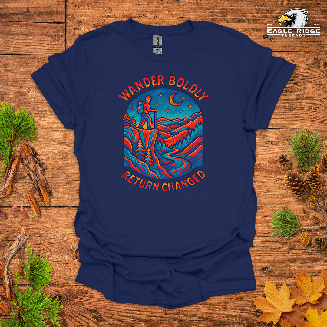 Wander Boldly Return Changed • Hiking T-shirt • Vibrant Mountain Graphic