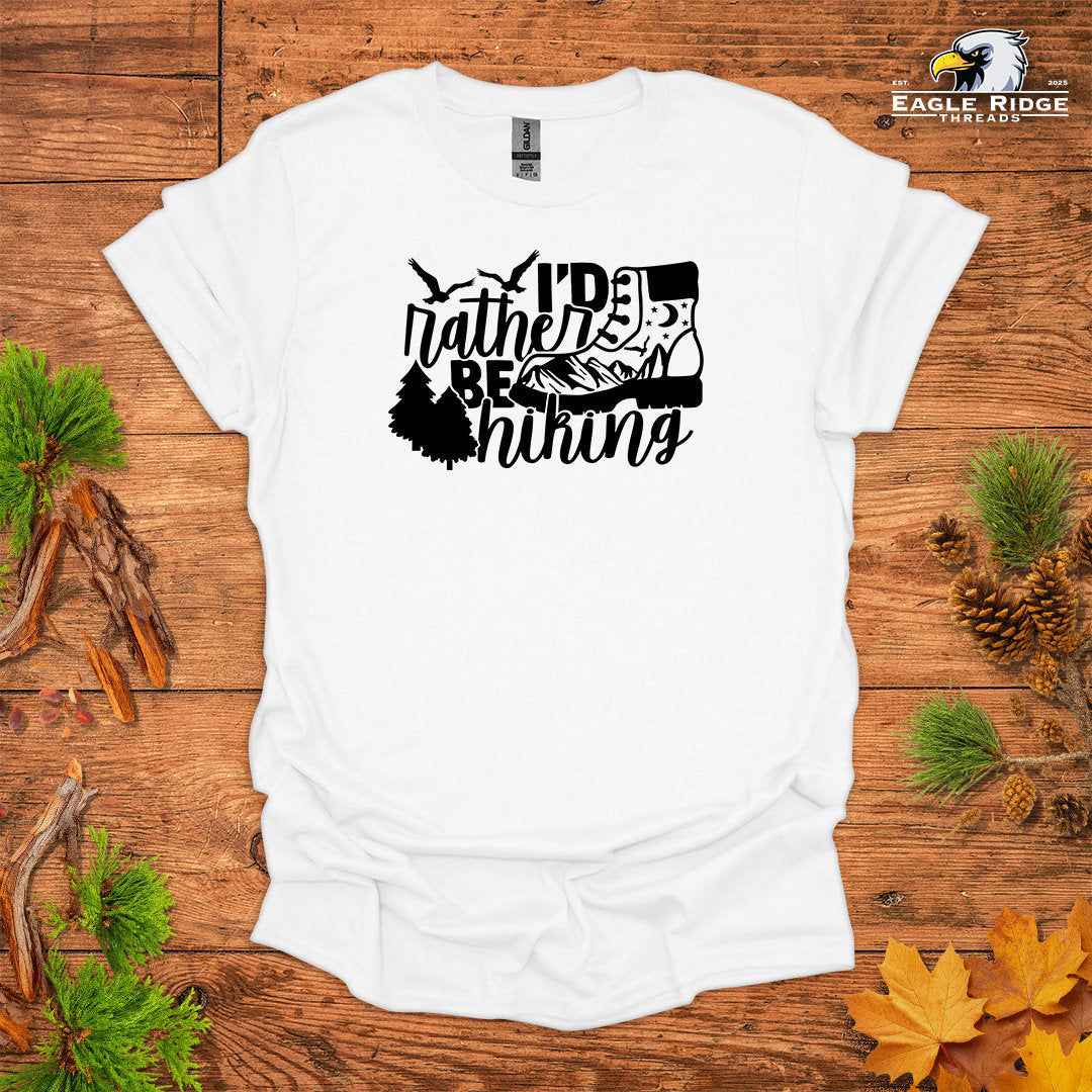 I’d Rather Be Hiking • Hiking T-shirt • Mountain Boot Graphic