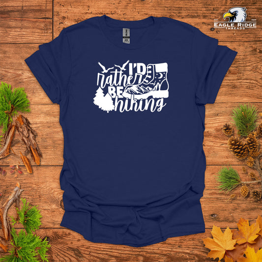 I’d Rather Be Hiking • Hiking T-shirt • Mountain Boot Graphic
