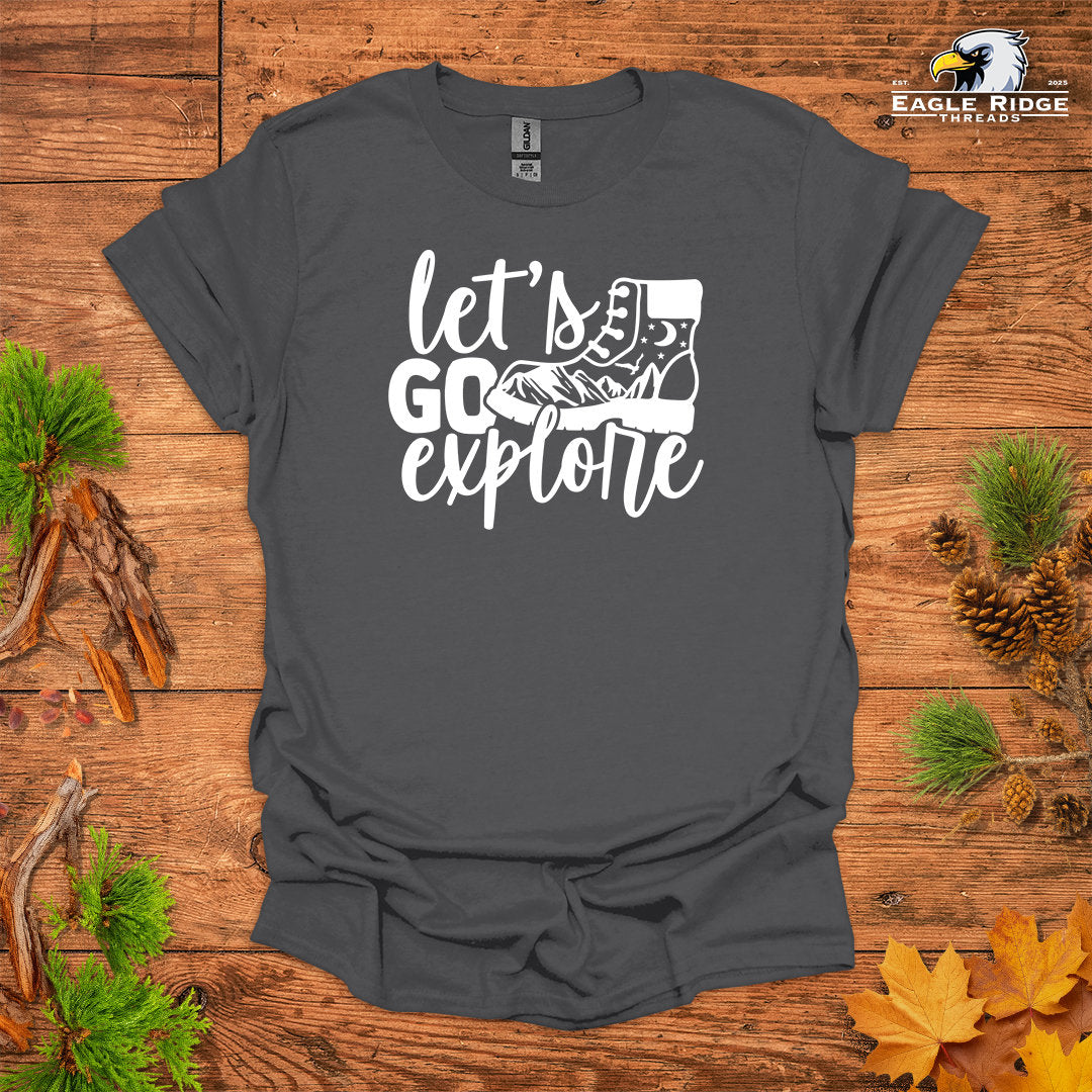 Let’s Go Explore • Hiking T-shirt • Mountain Boot Graphic