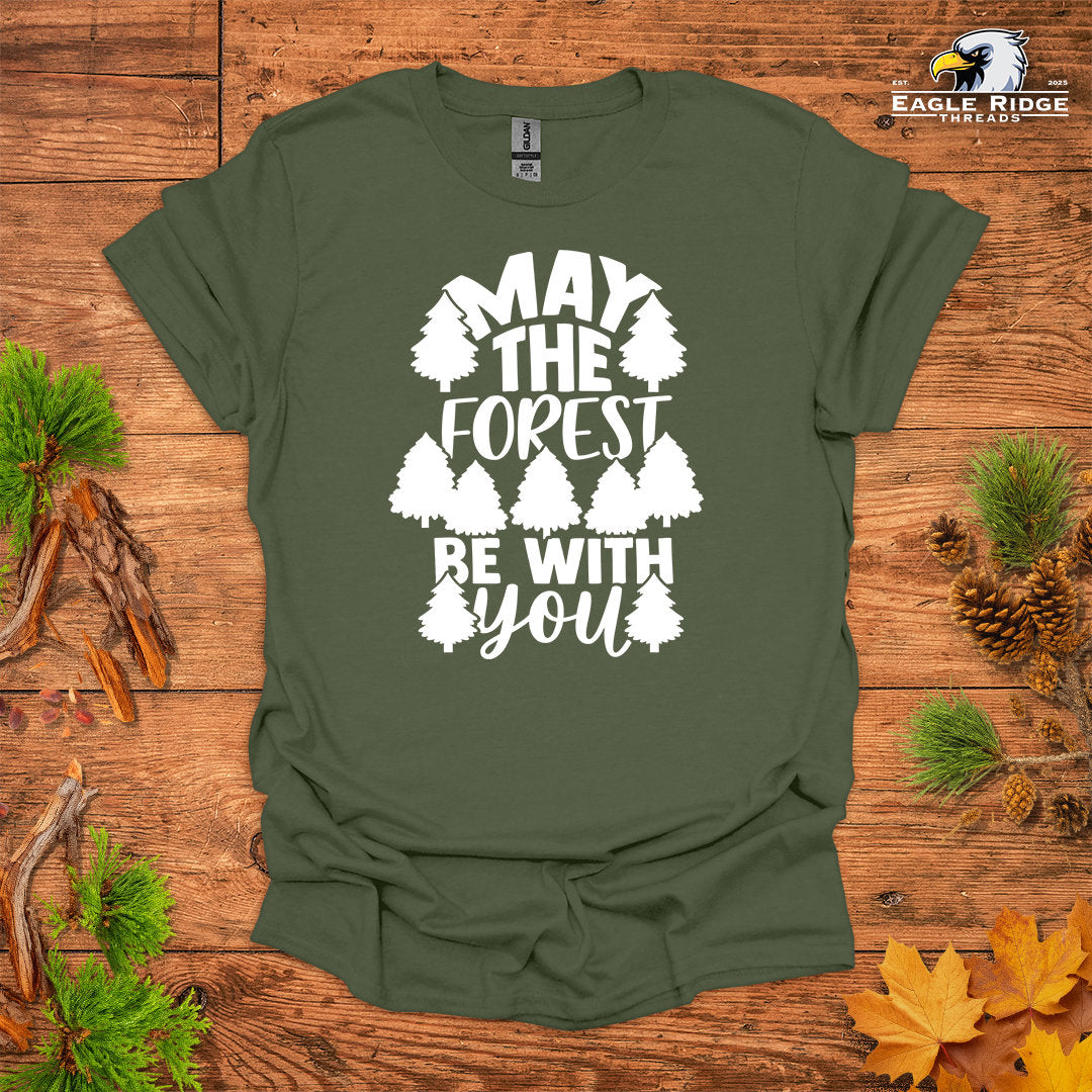 May The Forest Be With You • Hiking T-shirt • Nature Graphic