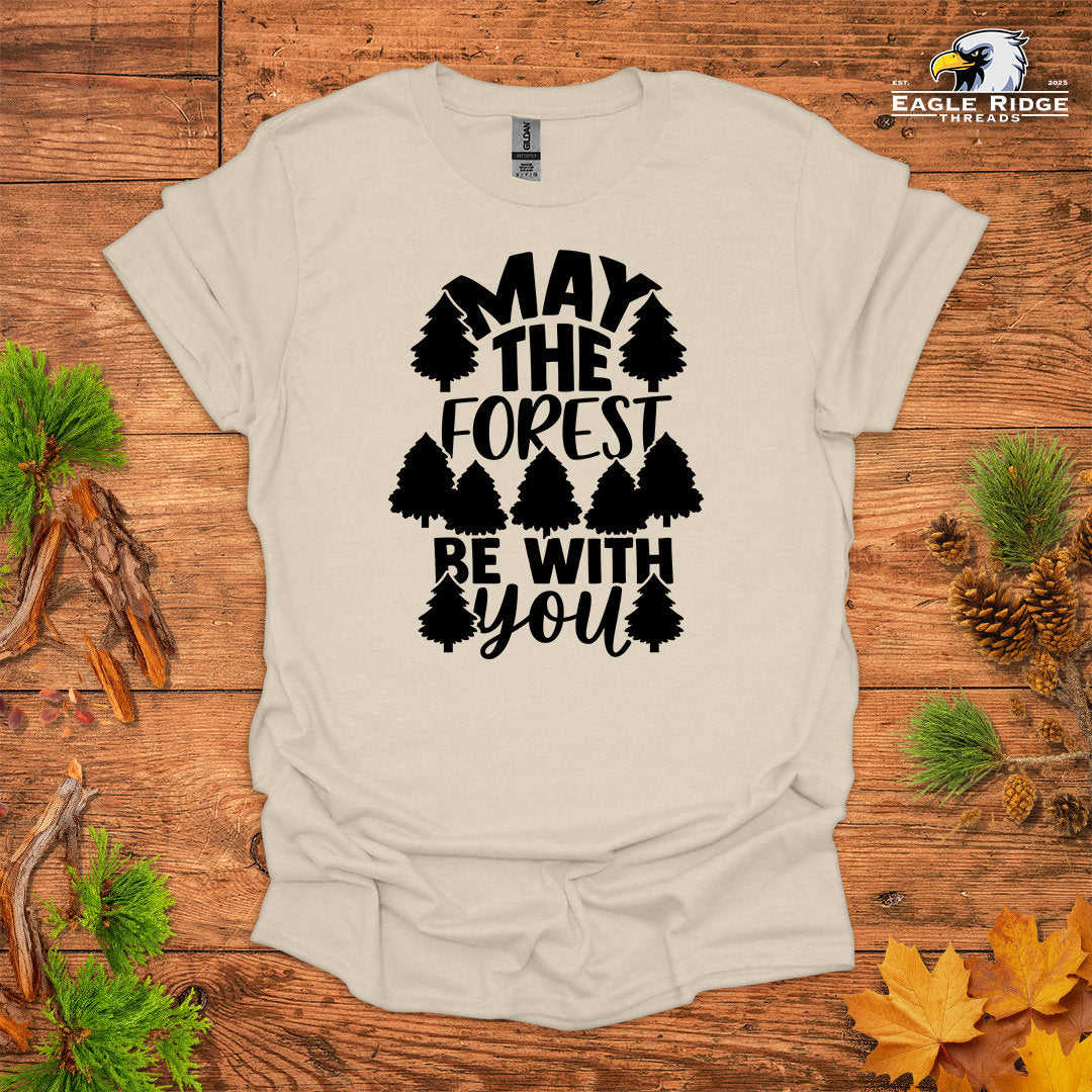 May The Forest Be With You • Hiking T-shirt • Nature Graphic