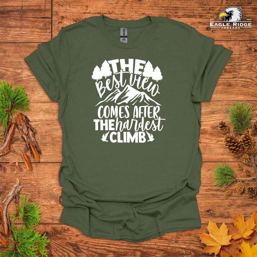 The Best View Comes After The Hardest Climb • Hiking T-shirt • Mountain Graphic